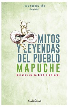 22606-MITOS Y LEYENDAS DEL PUEBLO MAPUCHE