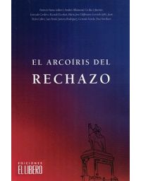 11129-ARCO IRIS DEL RECHAZO, EL