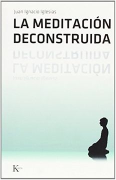 26734-MEDITACION DECONSTRUIDA, LA