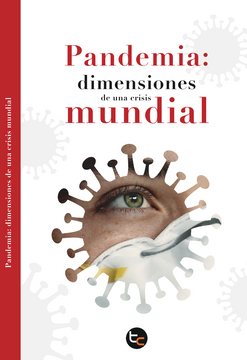 26421-PANDEMIA: DIMENSIONES DE UNA CRISIS MUNDIAL