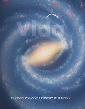 24565-VIDA : SU ORIGEN, EVOLUCION Y BUSQUEDA EN EL ESPACIO