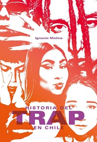 11121-HISTORIA DEL TRAP EN CHILE