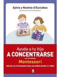 7193-AYUDA A TU HIJO A CONCENTRARSE CON EL