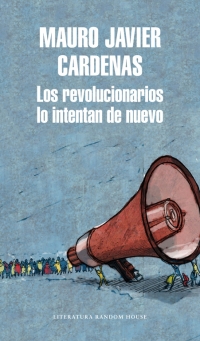 2173-REVOLUCIONARIOS LO INTENTAN DE NUEVO