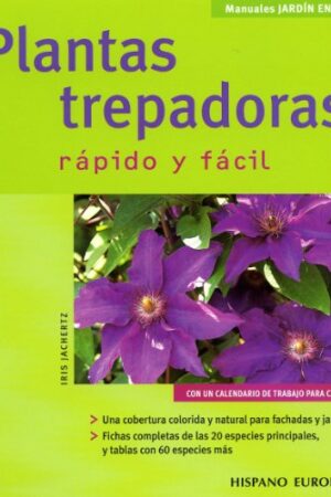 20022-PLANTAS TREPADORAS / RAPIDO Y FACIL
