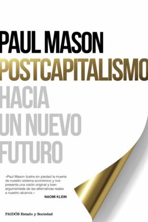 20900-POSTCAPITALISMO HACIA UN NUEVO FUTURO