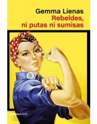 10207-REBELDES NI PUTAS NI SUMISAS