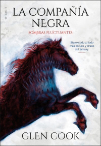 5047-COMPAÑIA NEGRA, LA / LIBRO 2 / SOMBRAS FLUCTUANTES