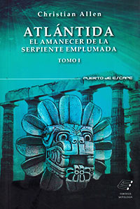 1106-ATLANTIDA T.1 : EL AMANECER DE LA SERPIENTE EMPLUMADA