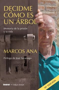 22011-DECIDME COMO ES UN ARBOL / MEMORIAS DE LA PRISION Y LA VIDA