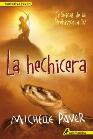 31382-HECHICERA, LA : CRONICAS DE LA PREHISTORIA