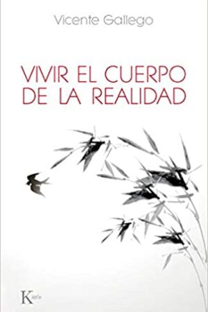 32111-VIVIR EL CUERPO DE LA REALIDAD