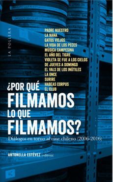 31754-POR QUE FILMAMOS LO QUE FILMAMOS