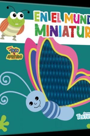 22042-EN EL MUNDO MINIATURA : TOCO Y APRENDO