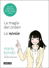 4413-MAGIA DEL ORDEN, LA / UNA NOVELA ILUSTRADA