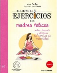 6877-CUADERNO DE EJERCICIOS PARA MADRES FELICES