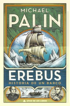 32739-EREBUS: HISTORIA DE UN BARCO