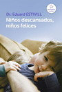 12356-NIÑOS DESCANSADOS NIÑOS FELICES