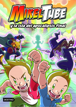 32419-MIKELTUBE 2 Y LA ISLA DEL APOCALIPSIS FINAL