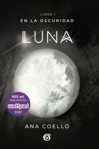 12853-LUNA 1 / EN LA OSCURIDAD