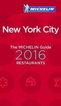 34570-GUIA MICHELIN NEW YORK CITY 2016 RESTAURANTS