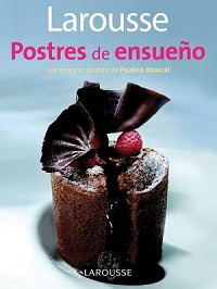 13946-POSTRES DE ENSUEÑOS / LAROUSSE