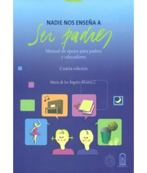 19957-NADIE NOS ENSEÑA A SER PADRES