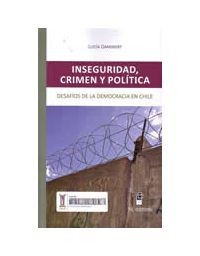 8173-INSEGURIDAD CRIMEN Y POLITICA