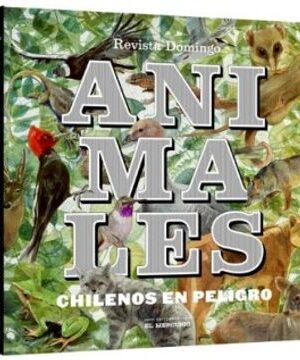 20037-ANIMALES CHILENOS EN PELIGRO