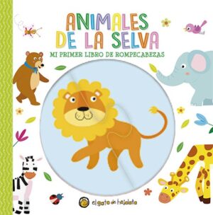 33617-ANIMALES DE LA SELVA : MI PRIMER LIBRO DE ROMPECABEZA