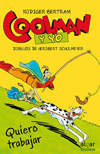 1399-COOLMAN Y YO 4 : QUIERO TRABAJAR