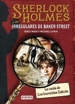 26851-SHERLOCK HOLMES Y LOS IRREGULARES DE BAKER STREET / CAIDA DE LOS INCREIBLES ZALINDA