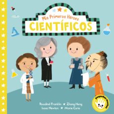 11713-MIS PRIMEROS HEROES CIENTIFICOS