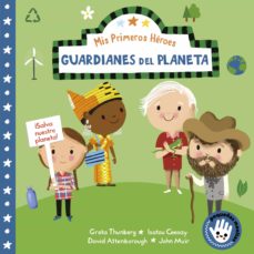 15710-MIS PRIMEROS HEROES GUARDIANES DEL PLANETA