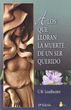 29923-A LOS QUE LLORAN LA MUERTE DE UN SER QUERIDO