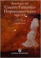 35712-ANTOLOGIA DEL CUENTO FANTASTICO HISPANOAMERICANO SIGLO XX