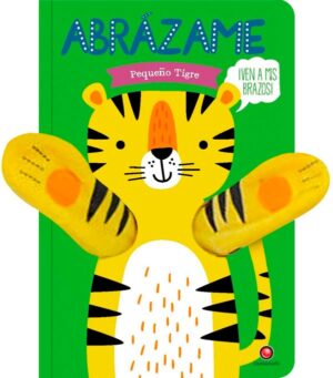 36252-ABRAZAME : PEQUEÑO TIGRE