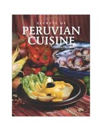 8225-SECRETS OF PERUVIAN CUISINE