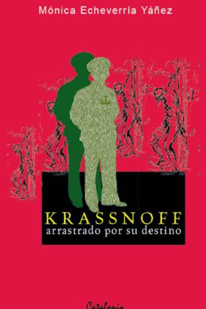 35795-KRASSNOFF ARRASTRADO POR SU DESTINO