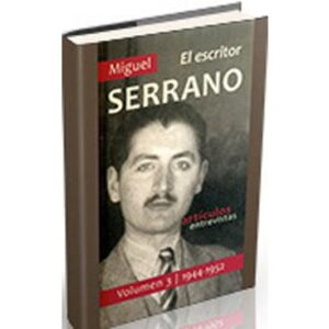 23411-MIGUEL SERRANO V.3 EL ESCRITOR