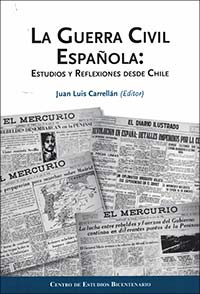1448-GUERRA CIVIL ESPAÑOLA, LA : ESTUDIOS Y REFLEXIONES DESDE CHILE