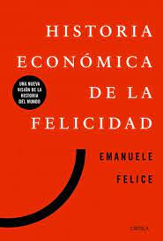 37500-HISTORIA ECONOMICA DE LA FELICIDAD