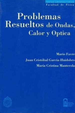 26016-PROBLEMAS RESUELTOS DE ONDAS CALOR Y OPTICA