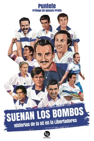 35511-SUENAN LOS BOMBOS HISTORIA DE LA UC EN LA LIBERTADORES