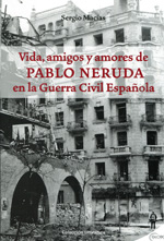 36972-VIDA AMIGOS Y AMORES DE PABLO NERUDA EN