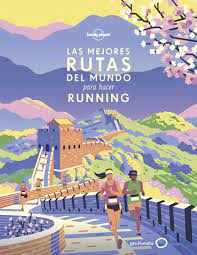37506-MEJORES RUTAS DEL MUNDO PARA HACER RUNNING, LAS