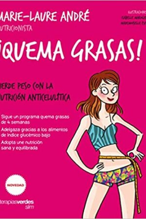 37969-QUEMA GRASAS! (PIERDE PESO NUTRICION ANTICELULITICA)