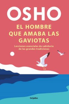 13290-HOMBRE QUE AMABA LAS GAVIOTAS, EL