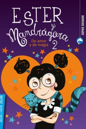 22905-ESTER Y MANDRAGORA / DE AMOR Y DE MAGIA