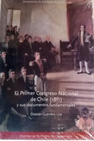 39103-PRIMER CONGRESO NACIONAL DE CHILE 1811, EL